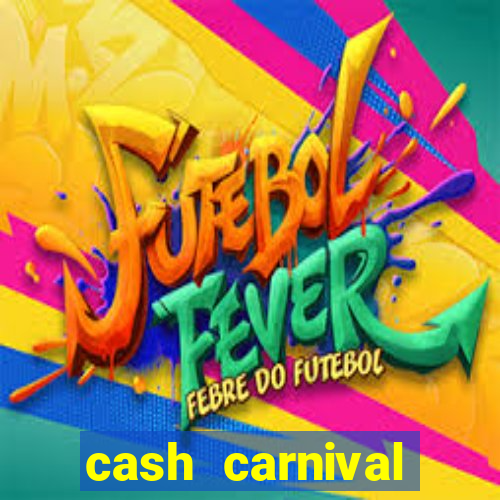 cash carnival jackpot casino