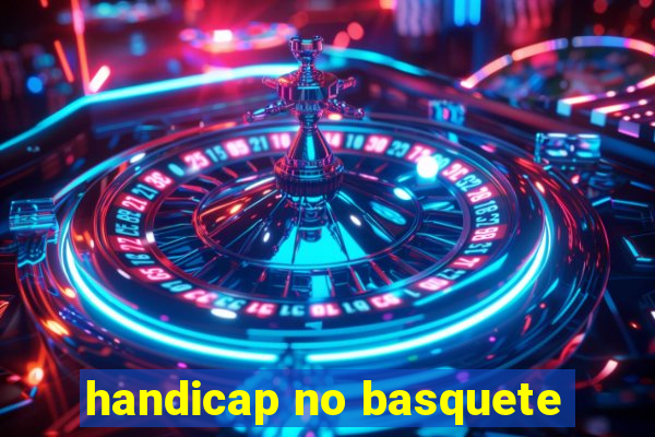 handicap no basquete