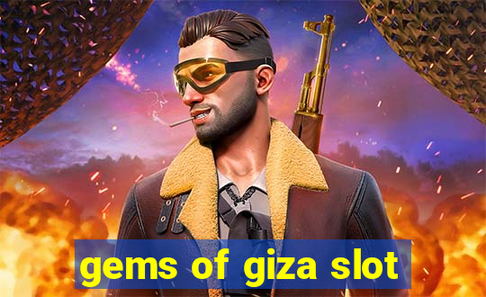 gems of giza slot