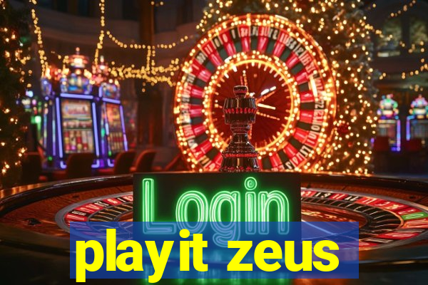 playit zeus