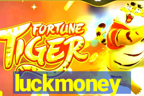 luckmoney