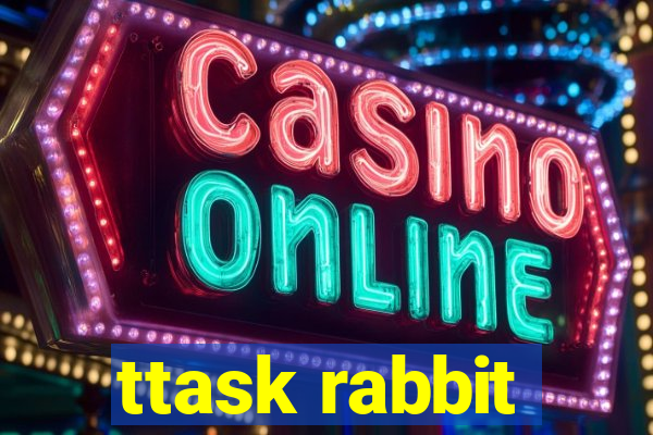 ttask rabbit