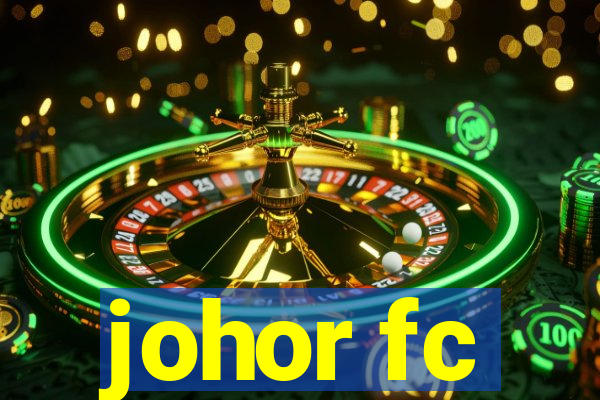 johor fc