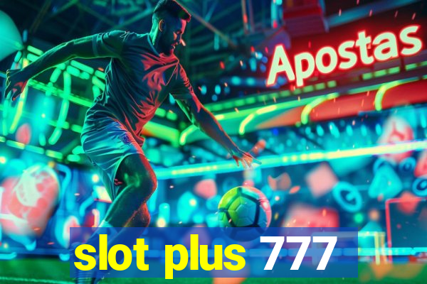 slot plus 777