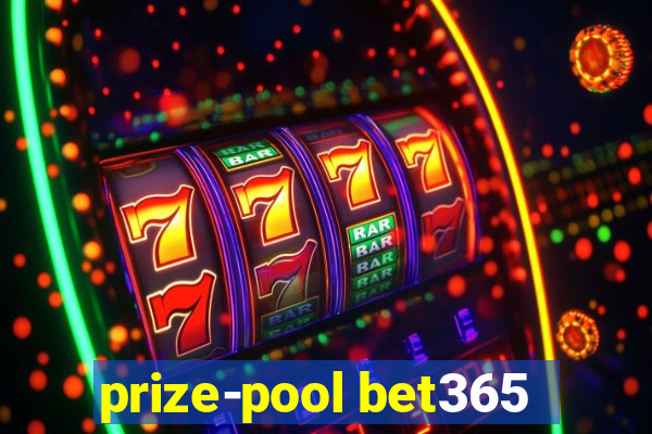 prize-pool bet365