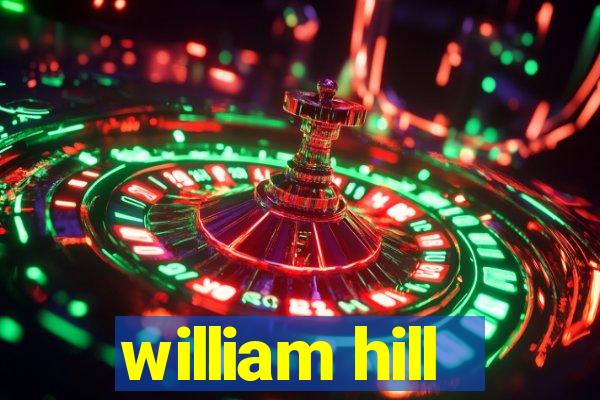 william hill