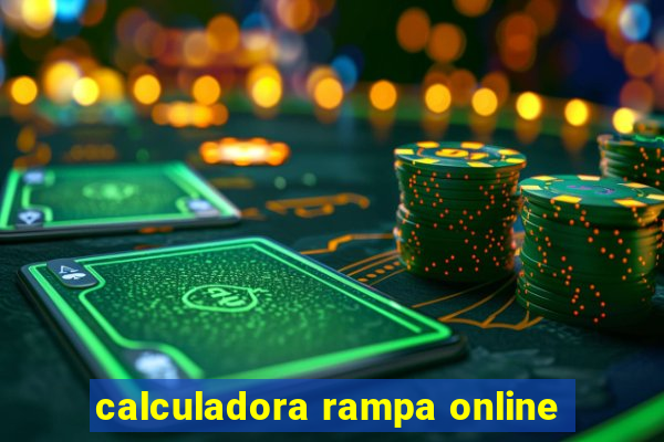 calculadora rampa online