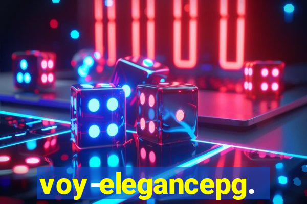 voy-elegancepg.com