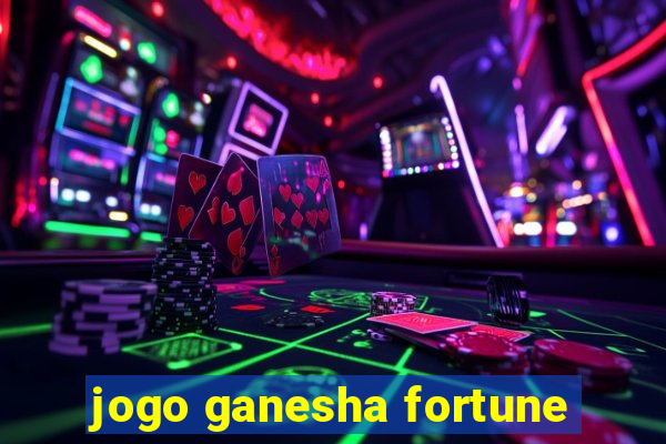 jogo ganesha fortune