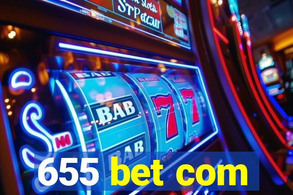 655 bet com