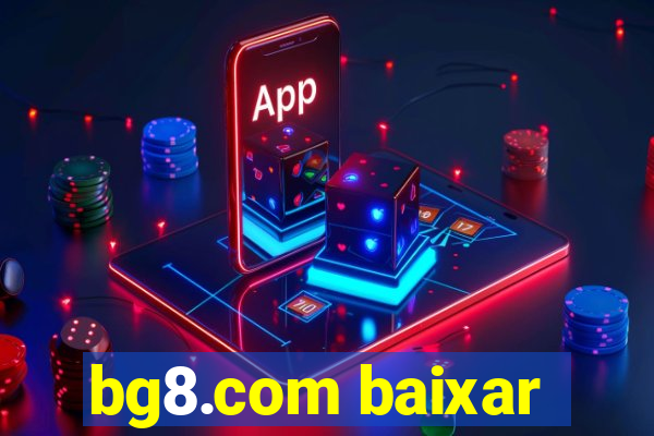 bg8.com baixar