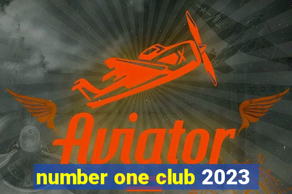 number one club 2023