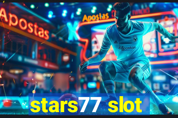 stars77 slot