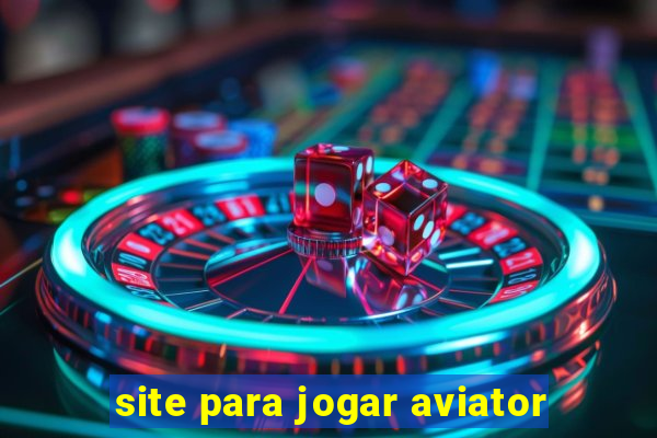 site para jogar aviator