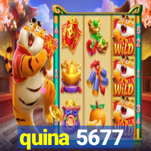 quina 5677