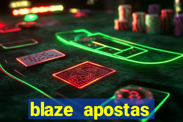 blaze apostas dinheiro online