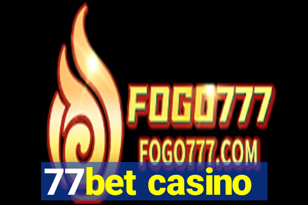 77bet casino