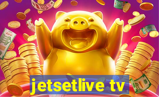 jetsetlive tv