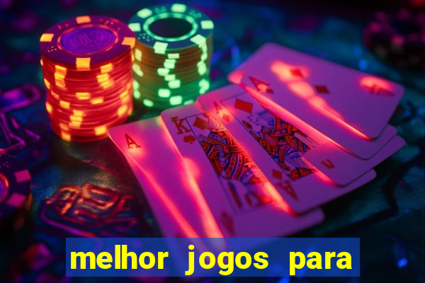 melhor jogos para ganhar dinheiro