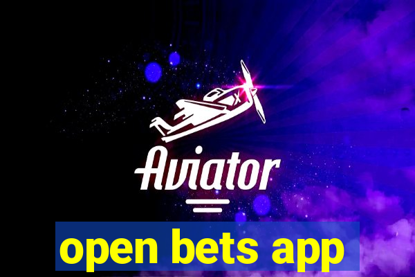 open bets app