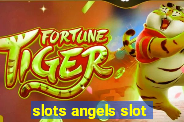 slots angels slot