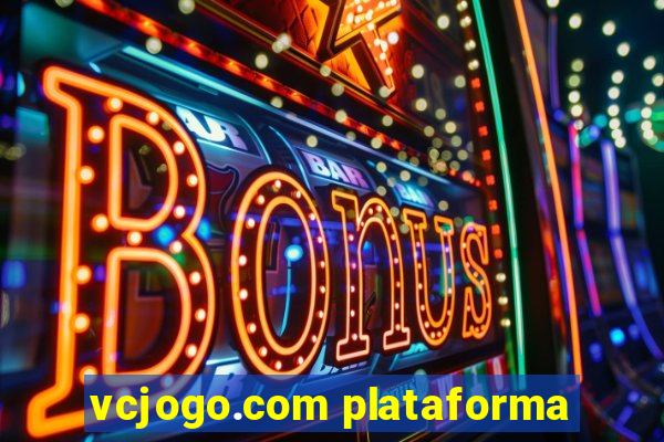 vcjogo.com plataforma