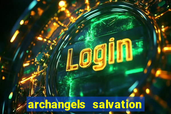 archangels salvation slot payout