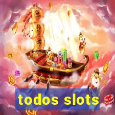 todos slots