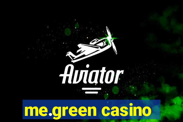 me.green casino