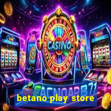 betano play store