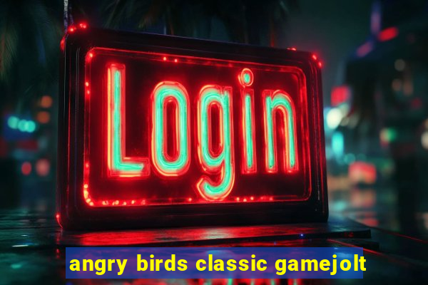 angry birds classic gamejolt