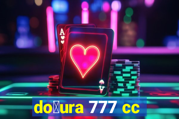 do莽ura 777 cc