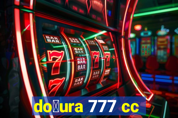 do莽ura 777 cc