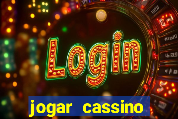 jogar cassino online brasil