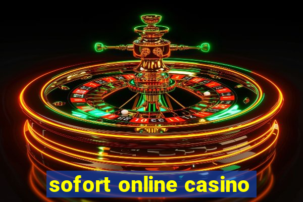 sofort online casino