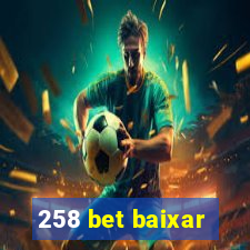 258 bet baixar