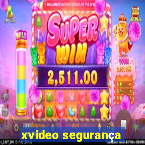 xvideo segurança