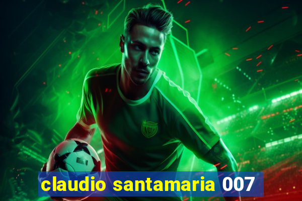 claudio santamaria 007