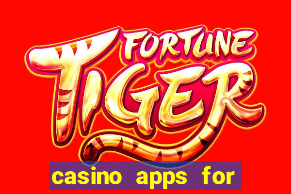 casino apps for real money