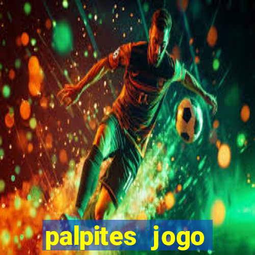 palpites jogo futebol hoje