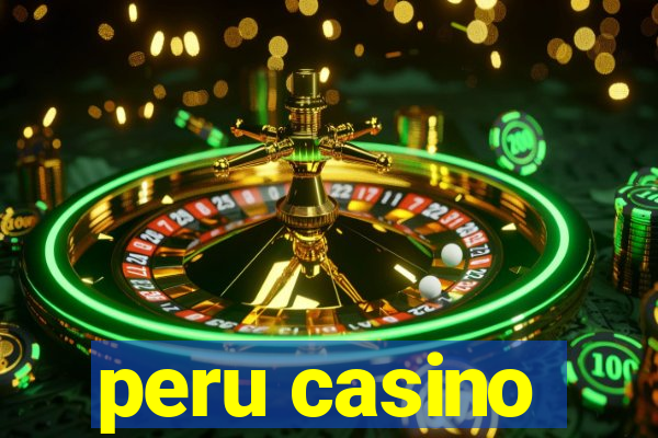 peru casino