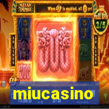 miucasino