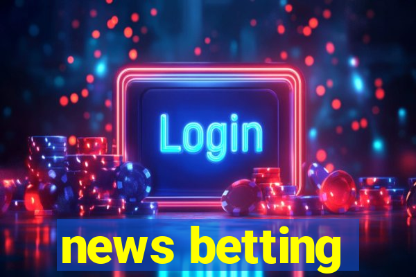 news betting