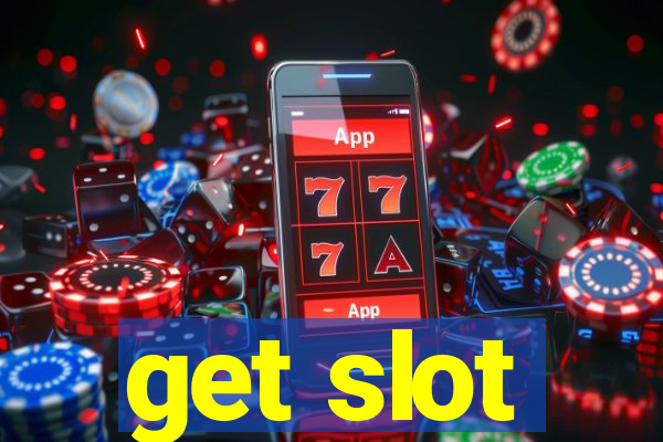 get slot