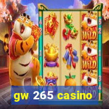 gw 265 casino