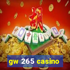 gw 265 casino