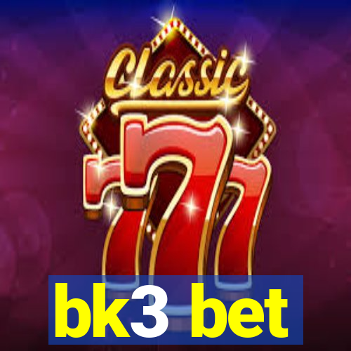 bk3 bet