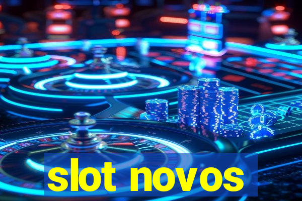 slot novos