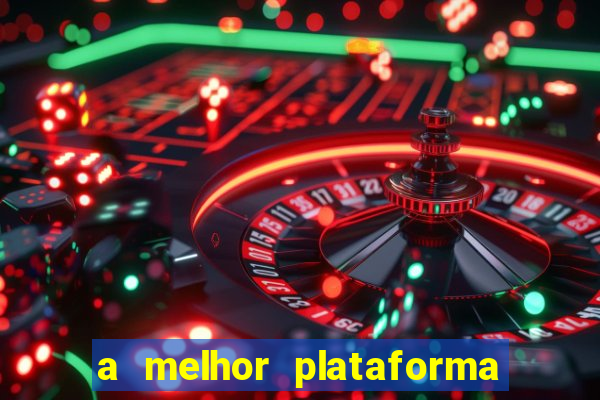 a melhor plataforma de jogos