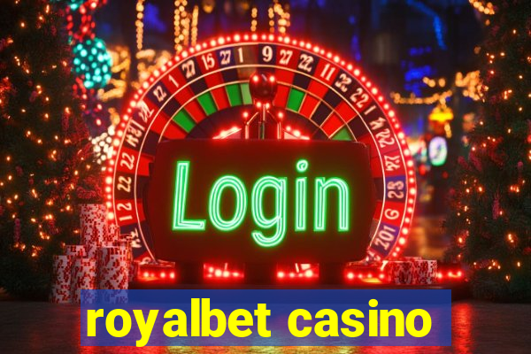 royalbet casino